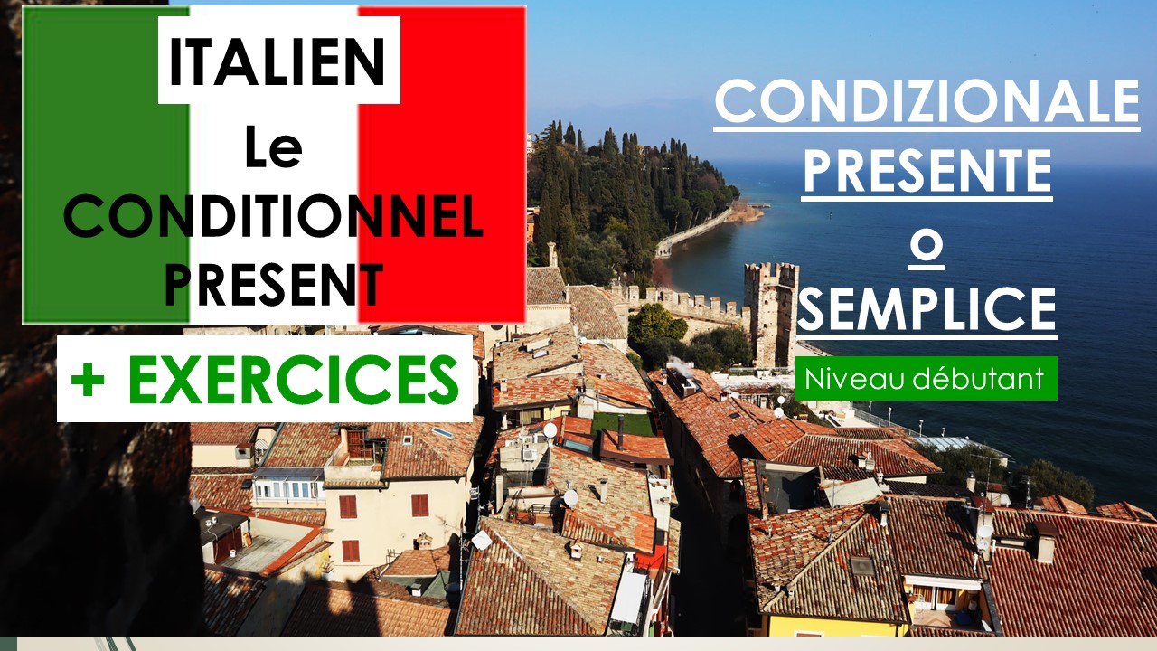 Lien vers la leçon Youtube sur le Conditionnel Présent